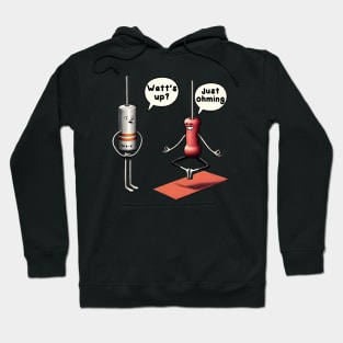 Funny Electrician Pun  - Watt's Up and Just Ohming Design. Electrician gift idea. Hoodie